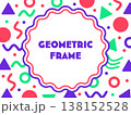 ポップでカラフルな幾何学模様のフレーム 138152528