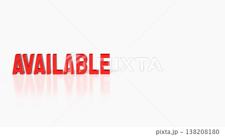 Red Available Text On Clean Minimal Background 3d render. Red Available Text On Clean Minimal Background 3d render. 138208180
