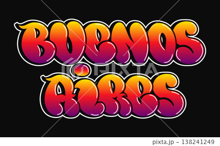 Buenos Aires street art vibrant graffiti bubble lettering Buenos Aires street art vibrant graffiti bubble lettering 138241249