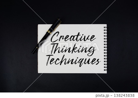 Creative Thinking Techniques text written on notepad Creative Thinking Techniques text written on notepad 138243838
