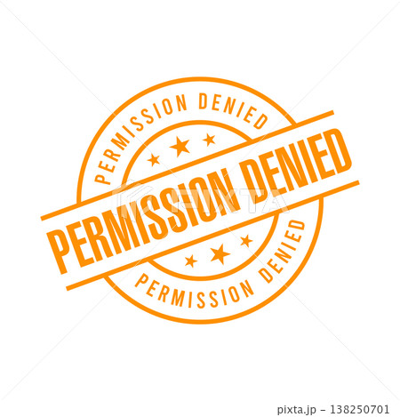 Permission Denied Letter Rubber Stamp Vector Design Template 138250701