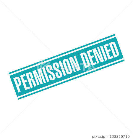 Permission Denied Letter Rubber Stamp Vector Design Template 138250710