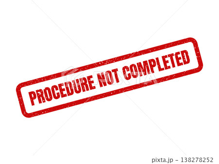 Rectangular red rubber stamp icon conveying the message procedure not completed for task management Rectangular red rubber stamp icon conveying the message procedure not completed for task management 138278252