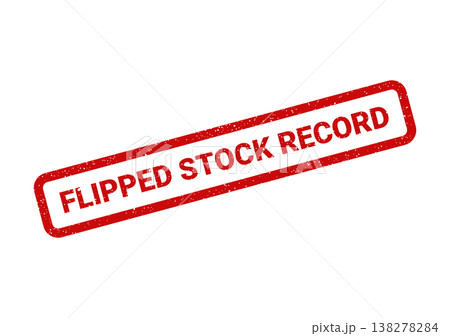 Rectangular rubber stamp displaying Flipped Stock Record indicating an altered or reversed inventory status Rectangular rubber stamp displaying Flipped Stock Record indicating an altered or reversed inventory status 138278284