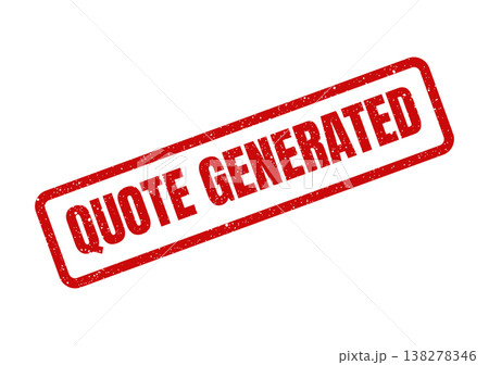 Rectangular textured business approval stamp with the words QUOTE GENERATED in bold capital letters, representing a completed process 138278346