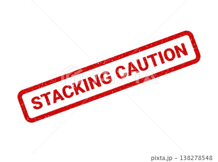 Red gritty rubber stamp with the prominent warning text STACKING CAUTION displayed in a rectangular shape Red gritty rubber stamp with the prominent warning text STACKING CAUTION displayed in a rectangular shape 138278548