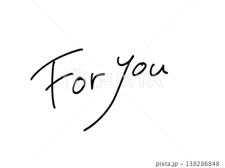 文字素材 手書きの英語 for you 文字素材 手書きの英語 for you 138286848