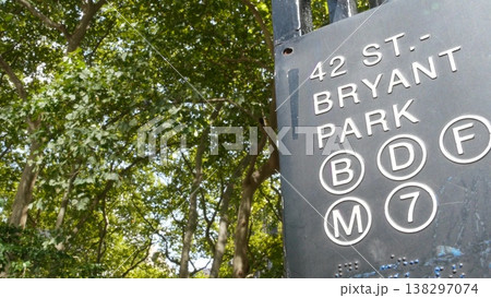 New York City subway station entrance sign, 42 street Bryant Park USA. Manhattan Midtown underground New York City subway station entrance sign, 42 street Bryant Park USA. Manhattan Midtown underground 138297074