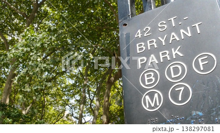New York City subway station entrance sign, 42 street Bryant Park USA. Manhattan Midtown underground New York City subway station entrance sign, 42 street Bryant Park USA. Manhattan Midtown underground 138297081