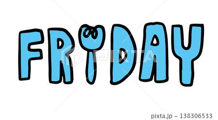 Hand writing illustration of FRIDAY letters for thanks god it's Friday, signage, words, weekdays, almost weekends, trip, font, typography, print, fridge magnets, mood, feelings, emotion, expression 138306533
