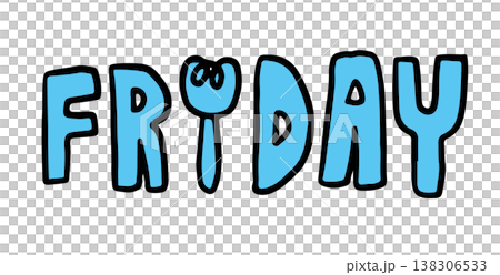 Hand writing illustration of FRIDAY letters for thanks god it's Friday, signage, words, weekdays, almost weekends, trip, font, typography, print, fridge magnets, mood, feelings, emotion, expression 138306533