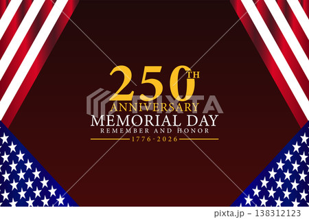 250 Years of Valor Memorial Day Journey from 1776 to 2026 138312123