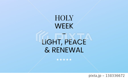 Holy Week Light Peace And Renewal 138336672