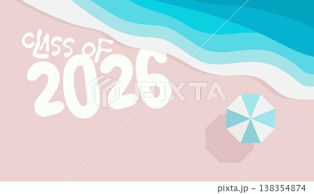 Beach graduation design, class 2026 text, summer celebration, cheerful relaxed mood. Senior party invite, school banner, vacation themed poster, pastel flat Vector illustration. 138354874