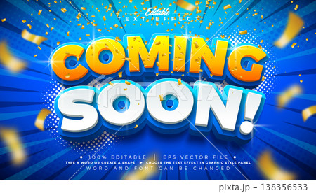 Coming Soon Editable Text Effect Design Vector Graphic Style with 3d Yellow and White Typography Lettering with Shadow on Blue Cartoon Background. Premium Grand Opening Sale Illustration Template for 138356533
