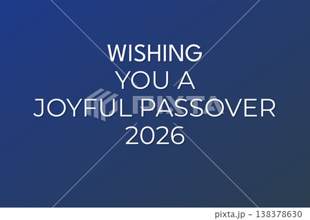 Wishing You A Joyful Passover 2026 138378630