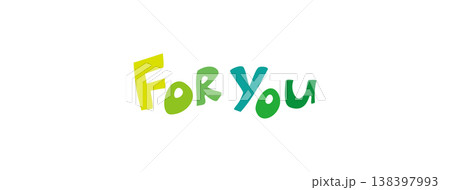 For youのカラフルな手書き文字　ロゴ風 138397993