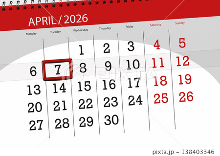 Calendar 2026, deadline, day, month, page, organizer, date, April, tuesday, number 7 Calendar 2026, deadline, day, month, page, organizer, date, April, tuesday, number 7 138403346