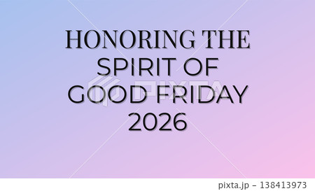 Honoring Spirit Good Friday Tribute 2026 138413973