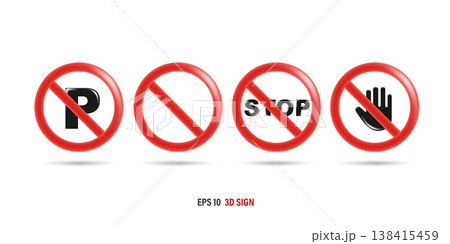 Collection of 3D realistic red circular prohibition traffic signs. No parking, no stopping, no entry hand, and blank restriction regulatory symbols isolated on white background. EPS 10 vector. 138415459