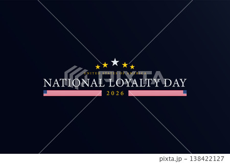 National Loyalty Day A Day of Reflection and Patriotism in the US National Loyalty Day A Day of Reflection and Patriotism in the US 138422127