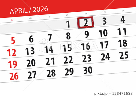 Calendar 2026, deadline, day, month, page, organizer, date, April, thursday, number 2 Calendar 2026, deadline, day, month, page, organizer, date, April, thursday, number 2 138471658