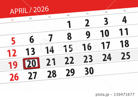 Calendar 2026, deadline, day, month, page, organizer, date, April, monday, number 20 Calendar 2026, deadline, day, month, page, organizer, date, April, monday, number 20 138471677