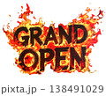 燃え上がるグランドオープン文字 138491029