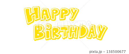 happy birthdayの手書き文字 ポップでかわいい文字 happy birthdayの手書き文字 ポップでかわいい文字 138500677