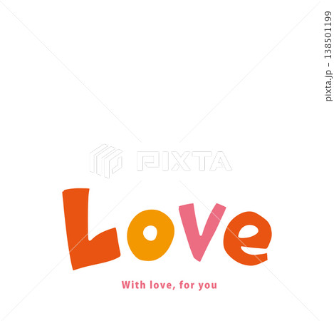 カラフルな Love 文字 ポップでかわいいメッセージデザイン 138501199
