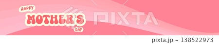 Happy Mother's Day wide banner. Pink wavy background with white mothers day typography. Modern mothers day seasonal header for holiday marketing, social media and website promotions. 138522973
