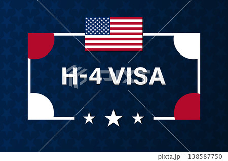 H-4 Visa USA Banner with American Flag 138587750