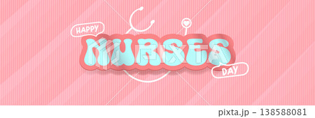 Happy Nurses Day wide banner. Pink wavy background with stethoscope icons and bold Happy Nurses Day typography. Modern seasonal Nurses Day header for healthcare workers appreciation, medical events Happy Nurses Day wide banner. Pink wavy background with stethoscope icons and bold Happy Nurses Day typography. Modern seasonal Nurses Day header for healthcare workers appreciation, medical events 138588081