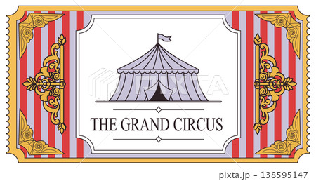 Vintage Circus Ticket with Big Top Illustration 138595147