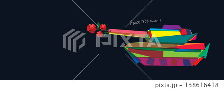 Abstract colorful military Tank have red roses at the muzzles of cannon polygon shapes overlap and transparency with PEACE NOT WAR handwriting calligraphy on blue black background have blank space. Abstract colorful military Tank have red roses at the muzzles of cannon polygon shapes overlap and transparency with PEACE NOT WAR handwriting calligraphy on blue black background have blank space. 138616418