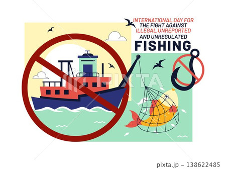 International Day For The Fight Against Illegal, Unreported, and Unregulated Fishing Illustration with Anti Fishing Ban Symbol Marine Protection 138622485