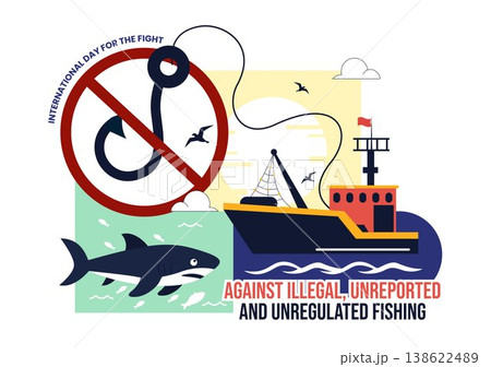 International Day For The Fight Against Illegal, Unreported, and Unregulated Fishing Illustration with Anti Fishing Ban Symbol Marine Protection International Day For The Fight Against Illegal, Unreported, and Unregulated Fishing Illustration with Anti Fishing Ban Symbol Marine Protection 138622489
