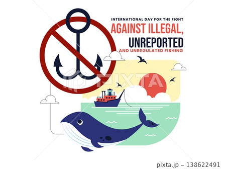 International Day For The Fight Against Illegal, Unreported, and Unregulated Fishing Illustration with Anti Fishing Ban Symbol Marine Protection International Day For The Fight Against Illegal, Unreported, and Unregulated Fishing Illustration with Anti Fishing Ban Symbol Marine Protection 138622491