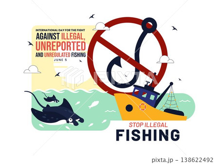 International Day For The Fight Against Illegal, Unreported, and Unregulated Fishing Illustration with Anti Fishing Ban Symbol Marine Protection 138622492