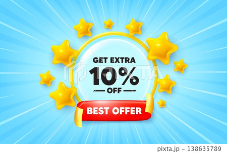 Extra discount sunburst ray banner. Best offer flag ribbon. Get Extra 10 percent off sale. Discount offer price sign. Special offer symbol. Save 10 percentages. 3d stars glitter. Vector 138635789