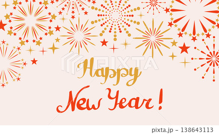 Red and gold firework bursts frame the top of an off-white background with Happy New Year calligraphy. Red and gold firework bursts frame the top of an off-white background with Happy New Year calligraphy. 138643113