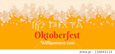 Oktoberfest banner with a seamless beer foam border and text. Oktoberfest banner with a seamless beer foam border and text. 138643114