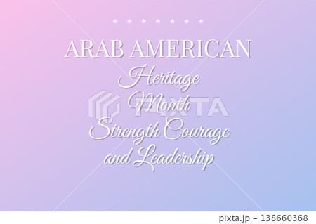 Arab American Heritage Month Strength Courage And legacy Arab American Heritage Month Strength Courage And legacy 138660368