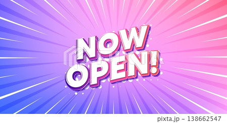 Now open sun rays gradient banner. Light burst background. Now open tag. Promotion new business sign. Welcome advertising symbol. Gradient sun rays. Sunburst light. Vector Now open sun rays gradient banner. Light burst background. Now open tag. Promotion new business sign. Welcome advertising symbol. Gradient sun rays. Sunburst light. Vector 138662547