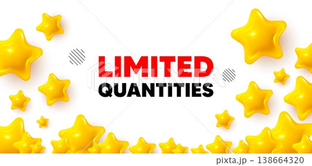 Limited quantities winner banner with 3d stars. Golden stars banner. Limited quantities tag. Special offer sign. Sale promotion symbol. Review rate background. Vector Limited quantities winner banner with 3d stars. Golden stars banner. Limited quantities tag. Special offer sign. Sale promotion symbol. Review rate background. Vector 138664320