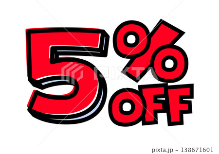5%OFFの文字パーツ。黒太フチと赤文字のポップなセールロゴ。背景透過で使いやすい素材 5%OFFの文字パーツ。黒太フチと赤文字のポップなセールロゴ。背景透過で使いやすい素材 138671601