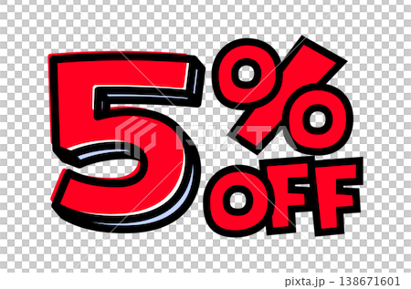 5%OFFの文字パーツ。黒太フチと赤文字のポップなセールロゴ。背景透過で使いやすい素材 5%OFFの文字パーツ。黒太フチと赤文字のポップなセールロゴ。背景透過で使いやすい素材 138671601