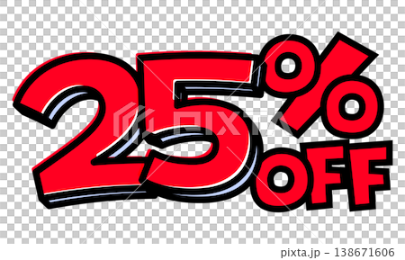 25%OFFの文字パーツ。黒太フチと赤文字のポップなセールロゴ。背景透過で使いやすい素材 25%OFFの文字パーツ。黒太フチと赤文字のポップなセールロゴ。背景透過で使いやすい素材 138671606