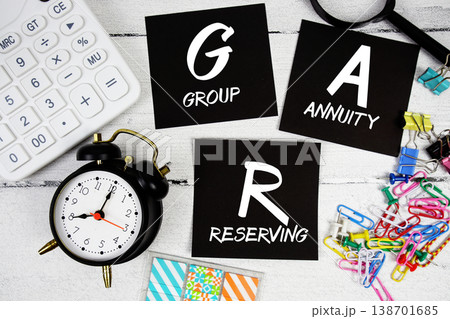 GAR Group Annuity Reserving text phrase of business and financial concept GAR Group Annuity Reserving text phrase of business and financial concept 138701685