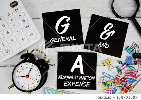 G and A General And Administration Expense text phrase of business and financial concept 138701687